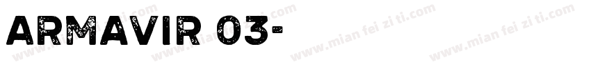 Armavir 03字体转换